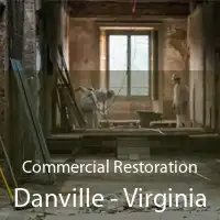 Commercial Restoration Danville - Virginia