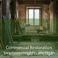 Commercial Restoration Dearborn Heights - Michigan