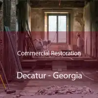 Commercial Restoration Decatur - Georgia