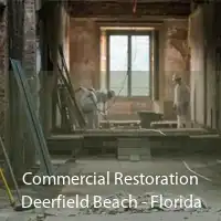Commercial Restoration Deerfield Beach - Florida