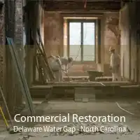 Commercial Restoration Delaware Water Gap - North Carolina