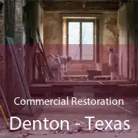 Commercial Restoration Denton - Texas