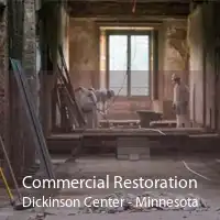 Commercial Restoration Dickinson Center - Minnesota