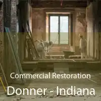 Commercial Restoration Donner - Indiana