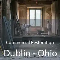 Commercial Restoration Dublin - Ohio