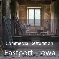 Commercial Restoration Eastport - Iowa