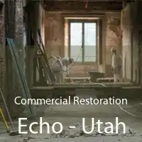 Commercial Restoration Echo - Utah