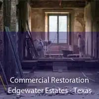 Commercial Restoration Edgewater Estates - Texas