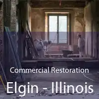 Commercial Restoration Elgin - Illinois