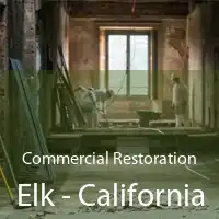 Commercial Restoration Elk - California