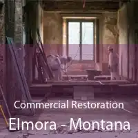 Commercial Restoration Elmora - Montana