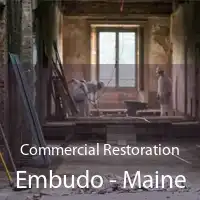 Commercial Restoration Embudo - Maine