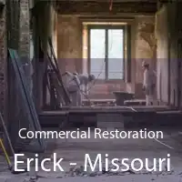 Commercial Restoration Erick - Missouri