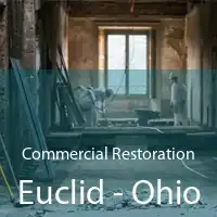 Commercial Restoration Euclid - Ohio