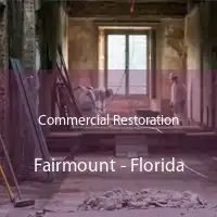 Commercial Restoration Fairmount - Florida