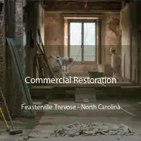 Commercial Restoration Feasterville Trevose - North Carolina