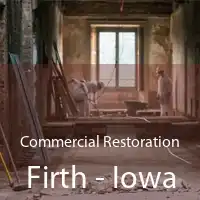 Commercial Restoration Firth - Iowa