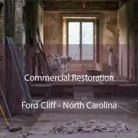 Commercial Restoration Ford Cliff - North Carolina