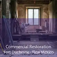 Commercial Restoration Fort Duchesne - New Mexico