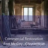 Commercial Restoration Fort Mc Coy - Connecticut