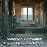 Commercial Restoration Fountain Green - New Mexico