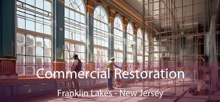 Commercial Restoration Franklin Lakes - New Jersey