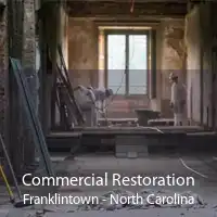 Commercial Restoration Franklintown - North Carolina