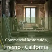Commercial Restoration Fresno - California