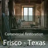 Commercial Restoration Frisco - Texas