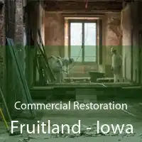 Commercial Restoration Fruitland - Iowa
