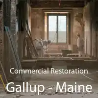 Commercial Restoration Gallup - Maine