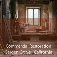 Commercial Restoration Garden Grove - California