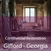 Commercial Restoration Gifford - Georgia