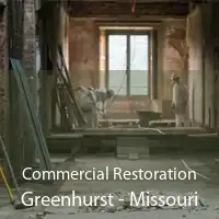 Commercial Restoration Greenhurst - Missouri