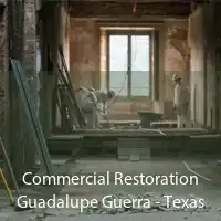 Commercial Restoration Guadalupe Guerra - Texas