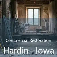 Commercial Restoration Hardin - Iowa