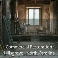Commercial Restoration Hillsgrove - North Carolina