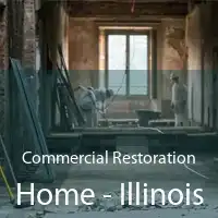 Commercial Restoration Home - Illinois