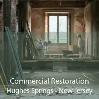 Commercial Restoration Hughes Springs - New Jersey