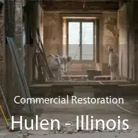Commercial Restoration Hulen - Illinois