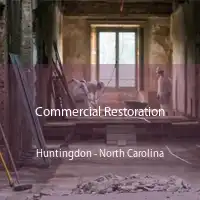 Commercial Restoration Huntingdon - North Carolina