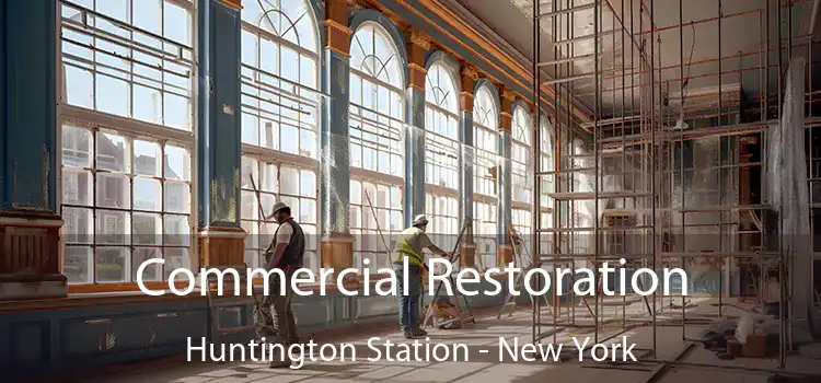 Commercial Restoration Huntington Station - New York