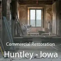 Commercial Restoration Huntley - Iowa
