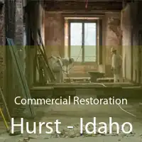 Commercial Restoration Hurst - Idaho