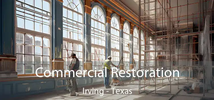 Commercial Restoration Irving - Texas