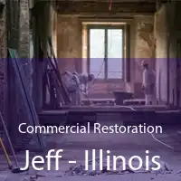 Commercial Restoration Jeff - Illinois