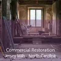 Commercial Restoration Jersey Mills - North Carolina