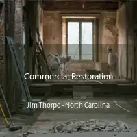 Commercial Restoration Jim Thorpe - North Carolina