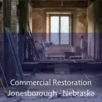 Commercial Restoration Jonesborough - Nebraska