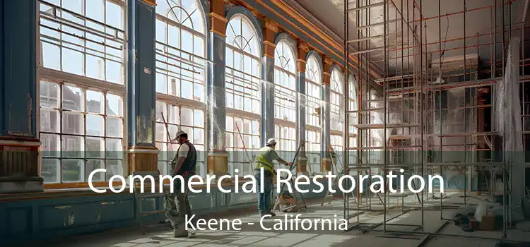 Commercial Restoration Keene - California